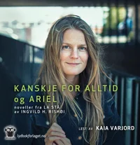 Kanskje for alltid + Ariel