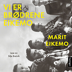 Vi er brødrene Eikemo