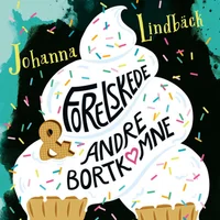 Forelskede & andre bortkomne