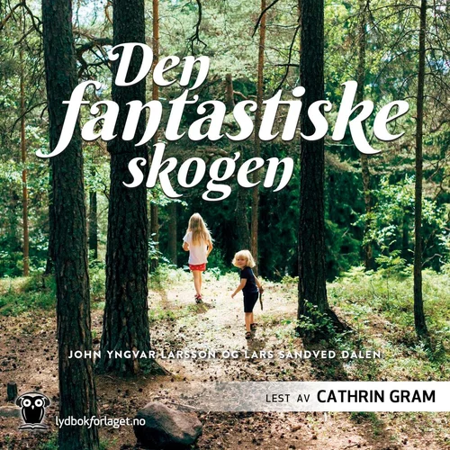 Den fantastiske skogen