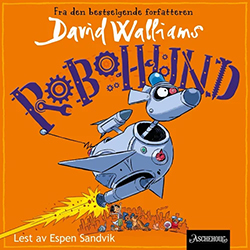 Lydboken Robohund av David Walliams