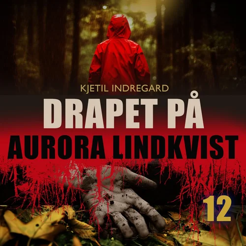 Drapet på Aurora Lindkvist