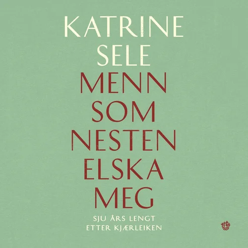 Menn som nesten elska meg