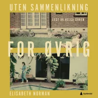 Uten sammenlikning for øvrig