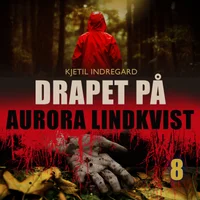 Drapet på Aurora Lindkvist