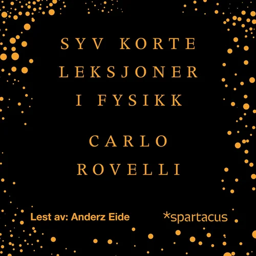 Syv korte leksjoner i fysikk