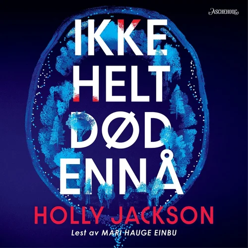 Ikke helt død ennå