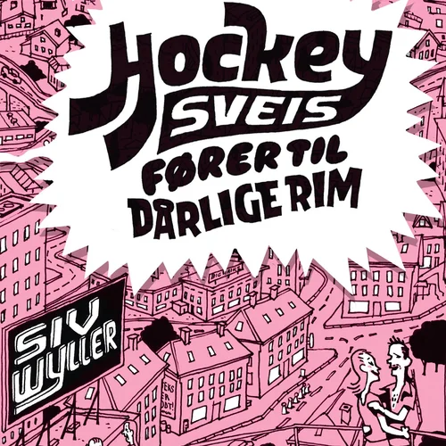 Hockeysveis fører til dårlige rim