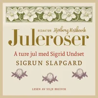Å ture jul med Sigrid Undset