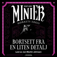 Bortsett fra en liten detalj. Mørkets arkiv 5 av 7