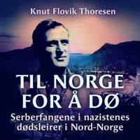 Til Norge for å dø