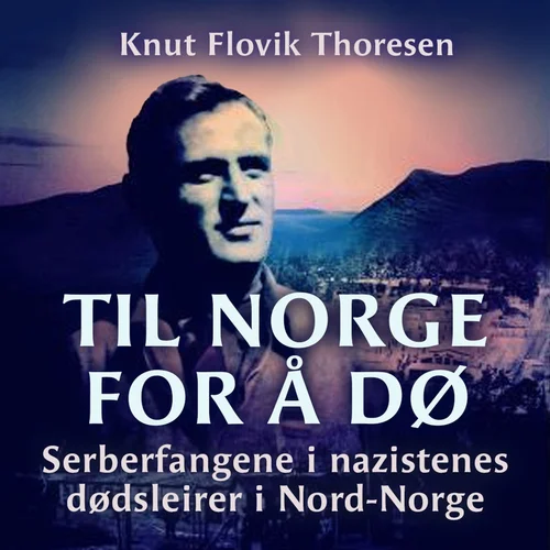Til Norge for å dø