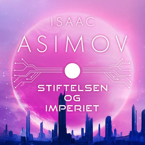 Stiftelsen og imperiet