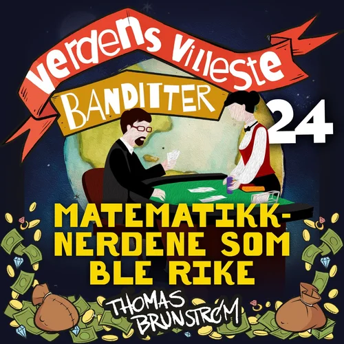Matematikknerdene som ble rike