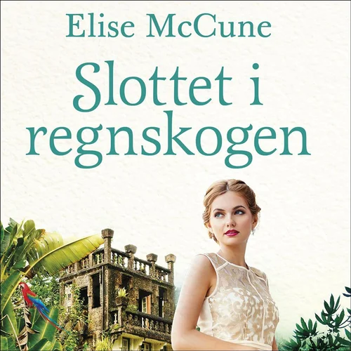 Slottet i regnskogen