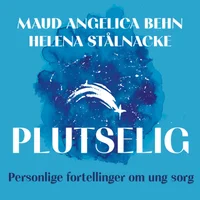 Plutselig