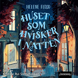 Lydboken Huset som hvisker om natten av Helene Flood