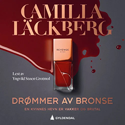 Lydboken Drømmer av bronse av Camilla Läckberg