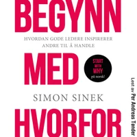 Begynn med hvorfor