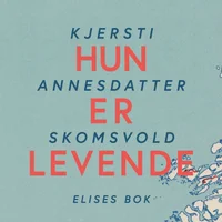 Hun er levende