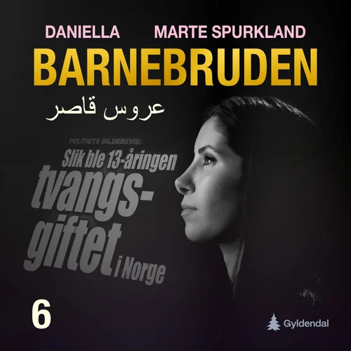 Fri og alene. Barnebruden 6 av 6