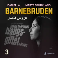 Hans vilje. Barnebruden 3 av 6