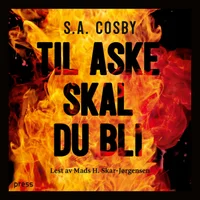 Til aske skal du bli