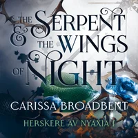 The serpent & the wings of night