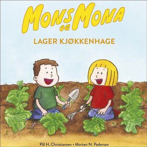 Mons og Mona lager kjøkkenhage