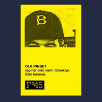 Jeg har aldri vært i Brooklyn. Eller kanskje