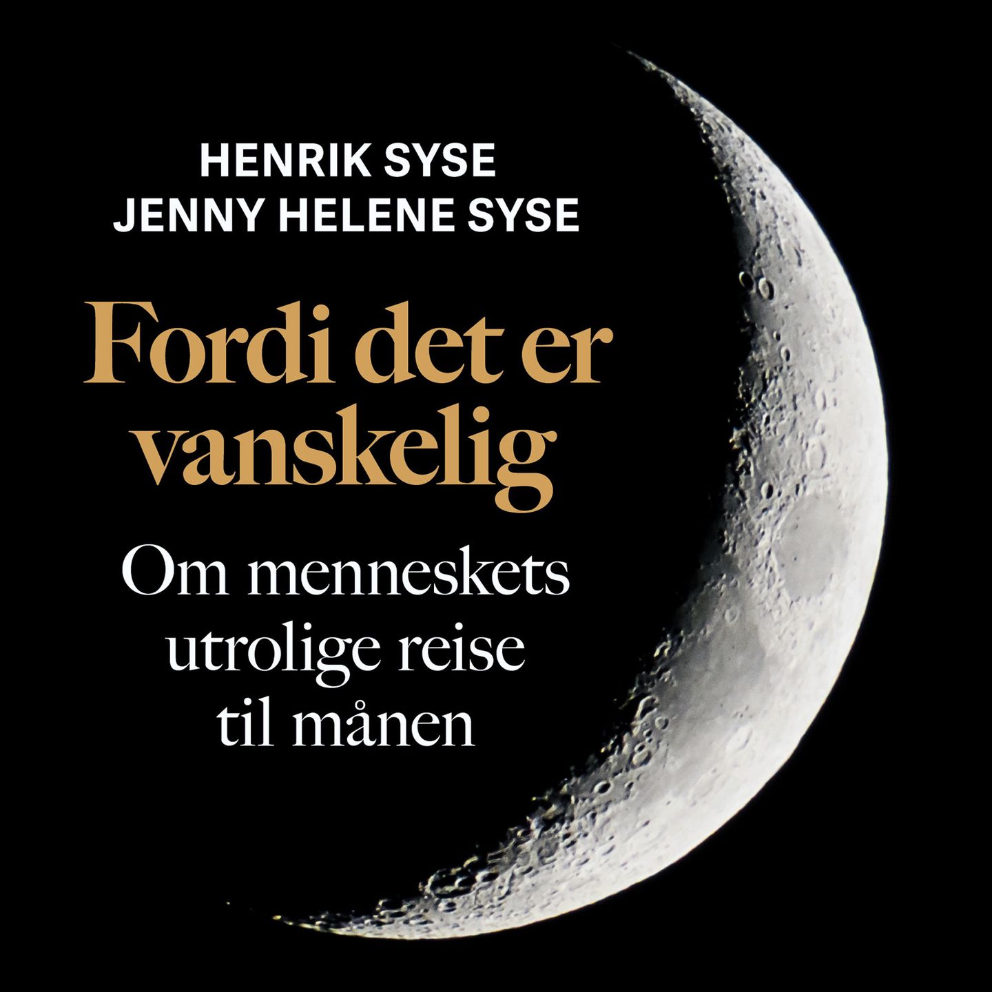 Fordi det er vanskelig - Henrik Syse og Jenny Helene Syse - Fakta og ...