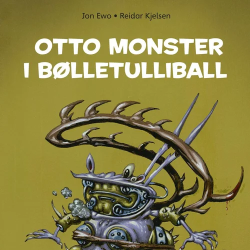 Otto Monster i bølletulliball