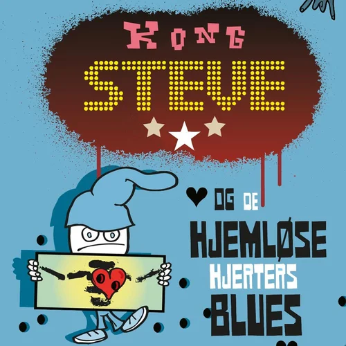 Kong Steve og de hjemløse hjerters blues