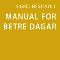 Manual for betre dagar