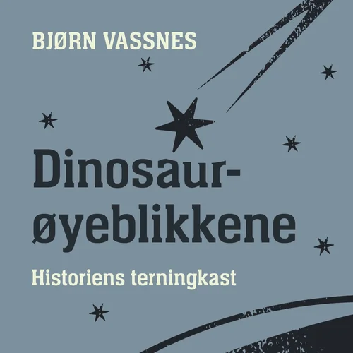 Dinosaurøyeblikkene