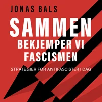 Sammen bekjemper vi fascismen