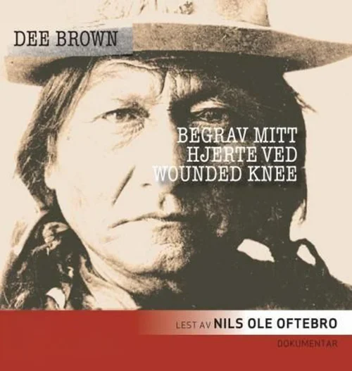 Begrav mitt hjerte ved Wounded Knee
