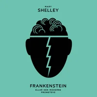 Frankenstein, eller den moderne Promothevs