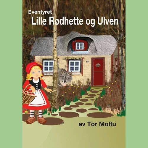 Lille Rødhette og ulven