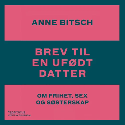 Brev til en ufødt datter