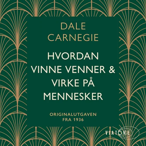 Hvordan vinne venner og virke på mennesker