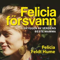 Felicia försvann
