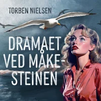 Dramaet ved Måkesteinen