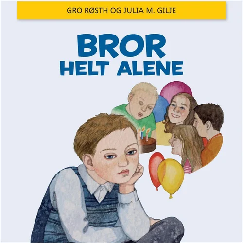 Bror helt alene