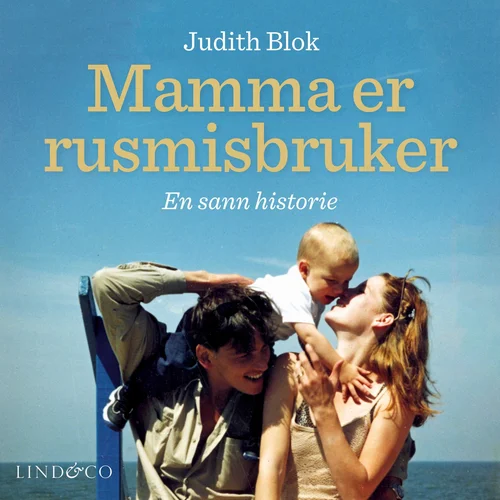 Mamma er rusmisbruker