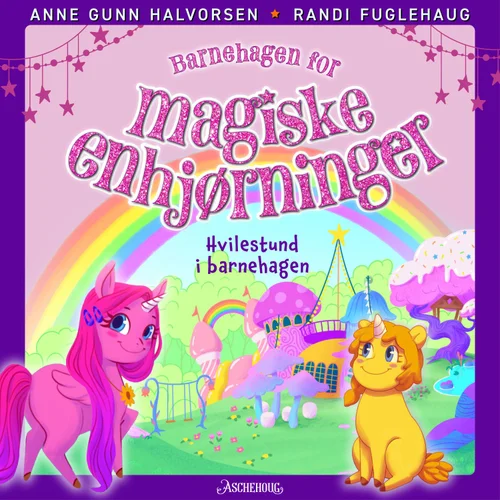 Barnehagen for magiske enhjørninger - Hvilestund i barnehagen