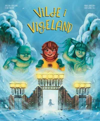 Vilje i Vigeland