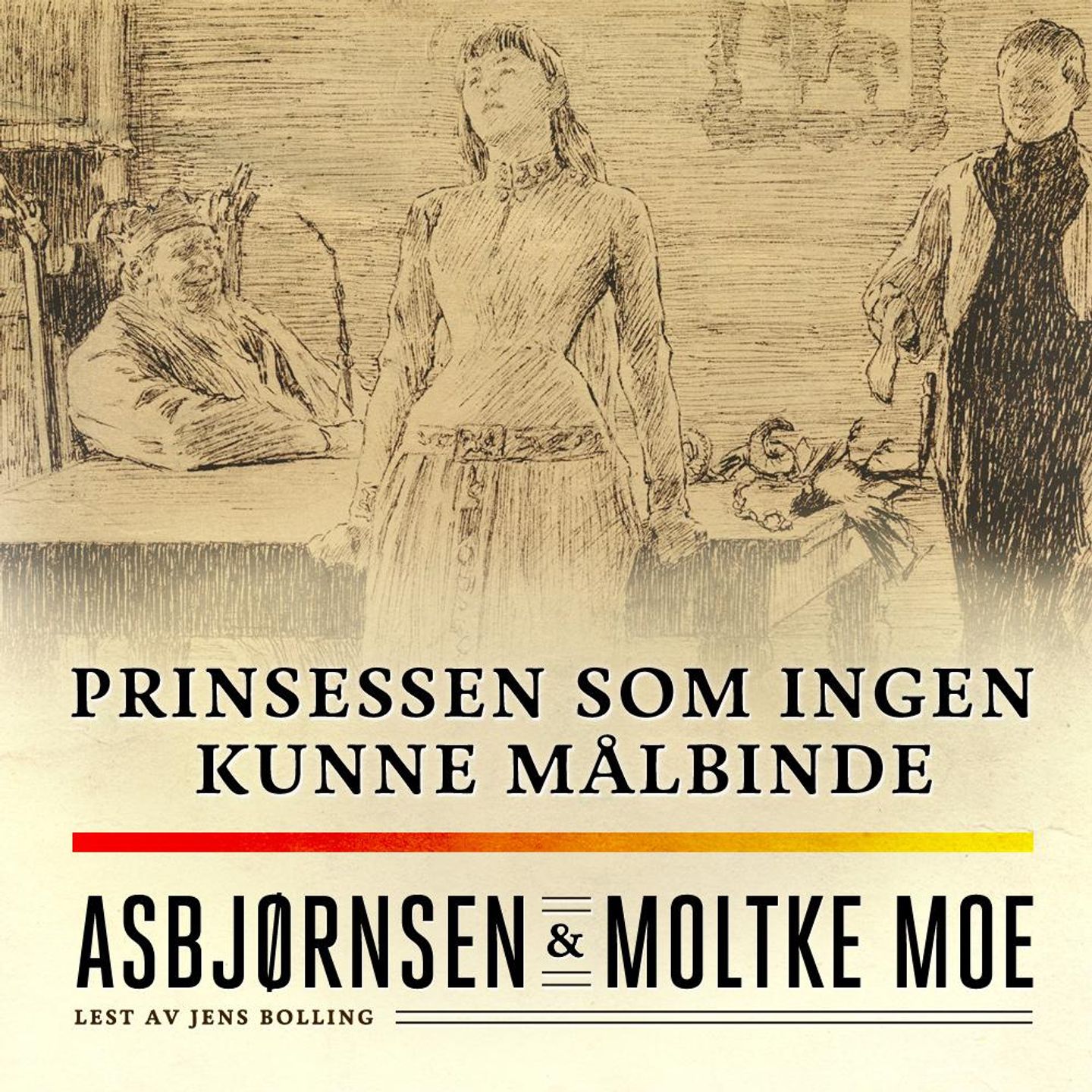 Prinsessen som ingen kunne målbinde