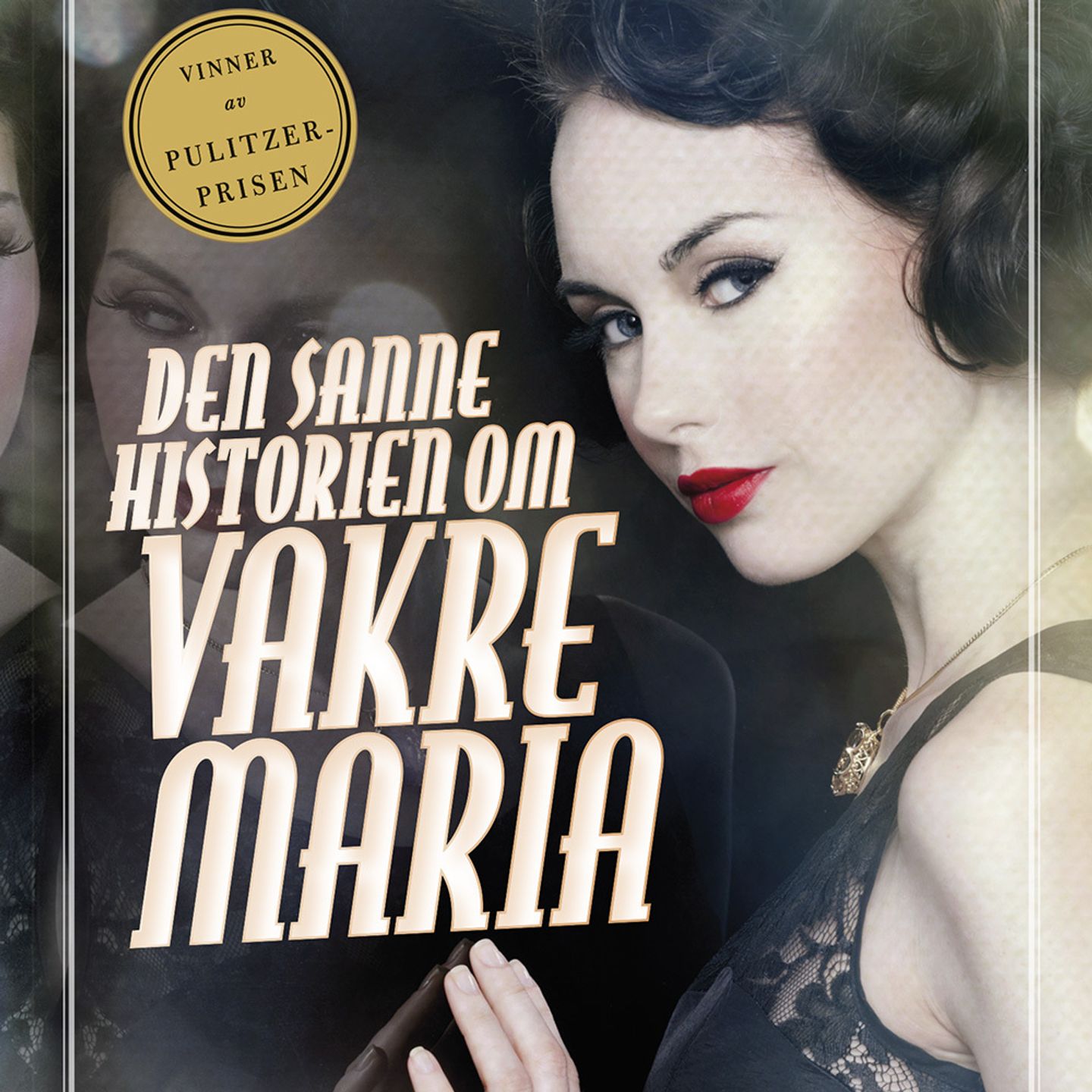 Den sanne historien om vakre Maria