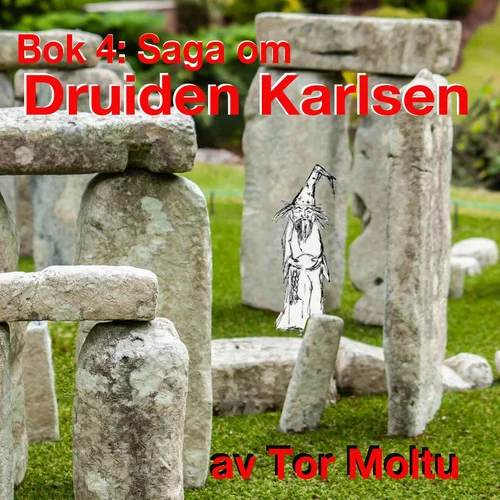 Saga om Druiden Karlsen